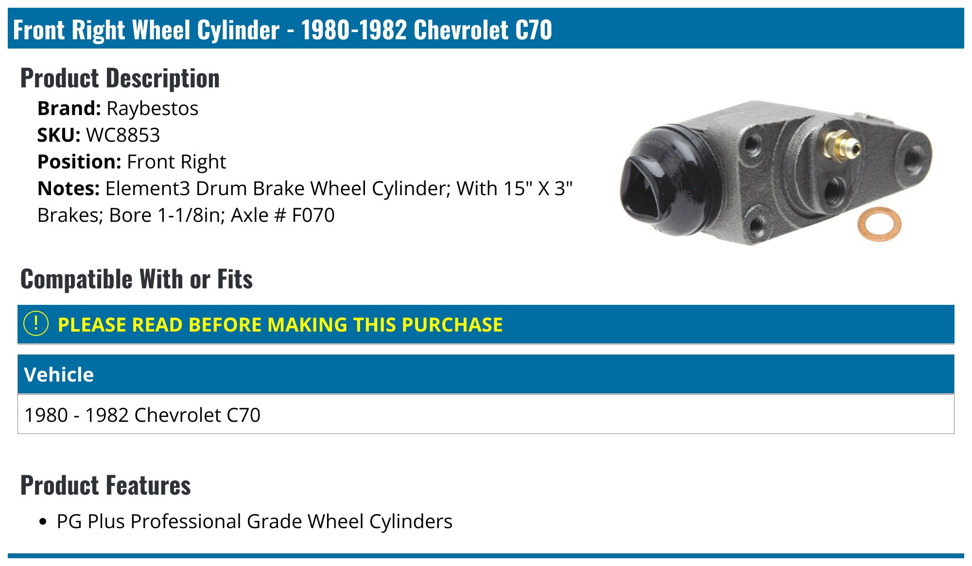 75 1975 Chevrolet C60 Wheel Cylinder - Brake - Dynamic Friction, Front
