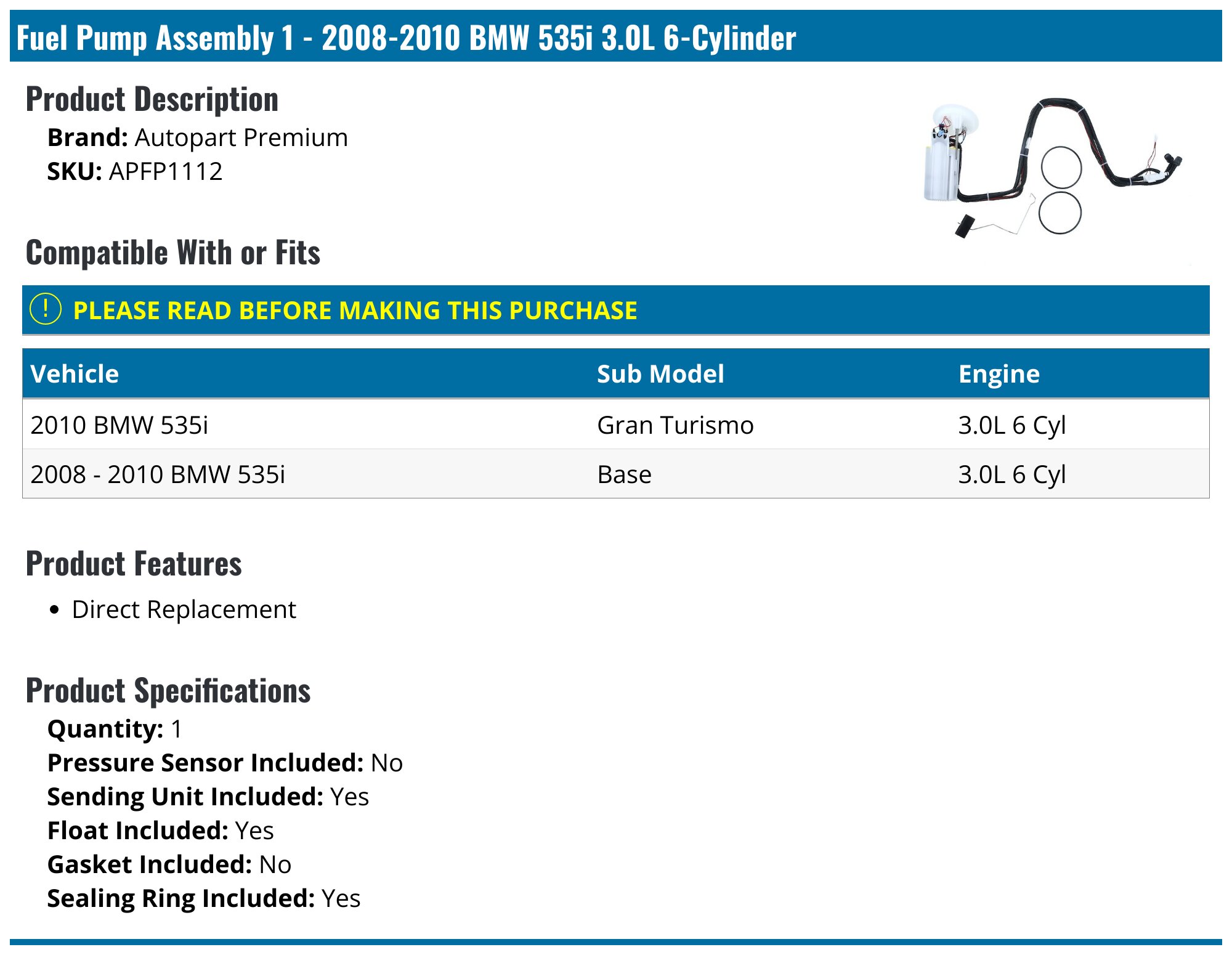 2008-2010 BMW 535i Fuel Pump - Autopart Premium APFP1112 - PartsGeek.com