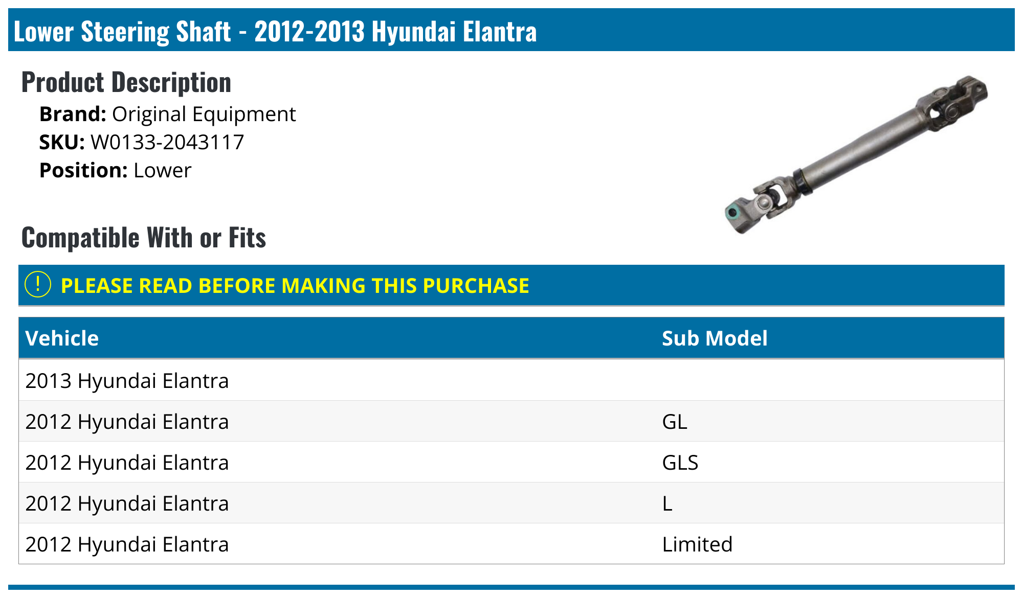 20122013 Hyundai Elantra Steering Shaft Original Equipment W0133