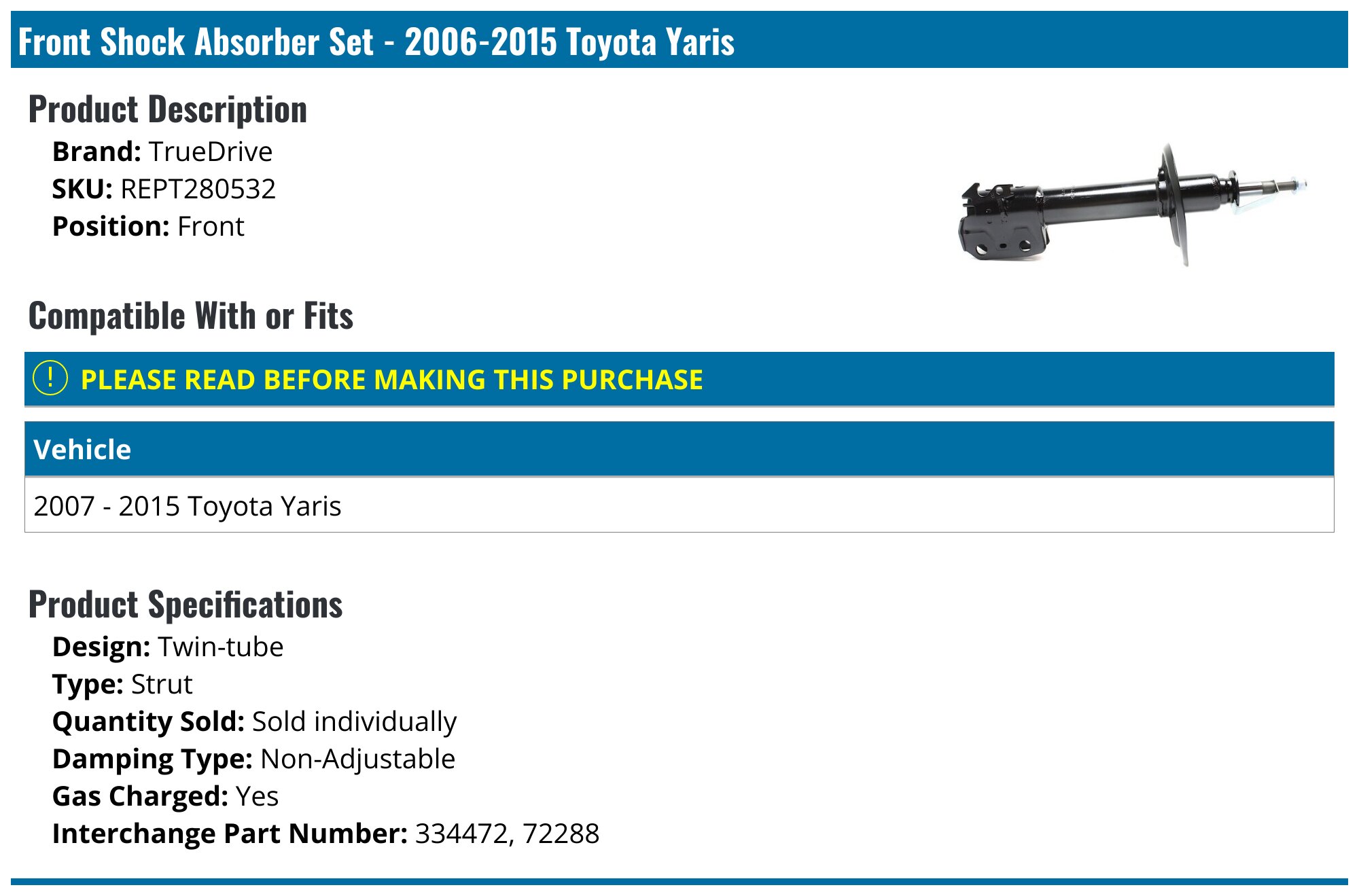 2006-2015 Toyota Yaris Shock Absorber - TrueDrive REPT280532 - Front