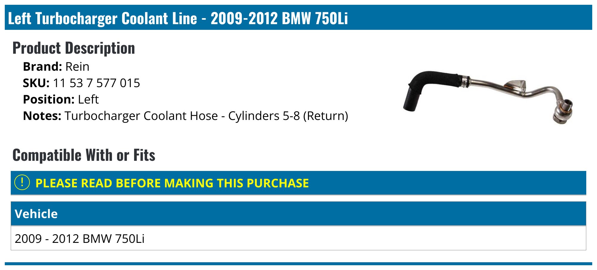2009-2012 BMW 750Li Turbocharger Coolant Line - Rein 11 53 7 577 015 ...