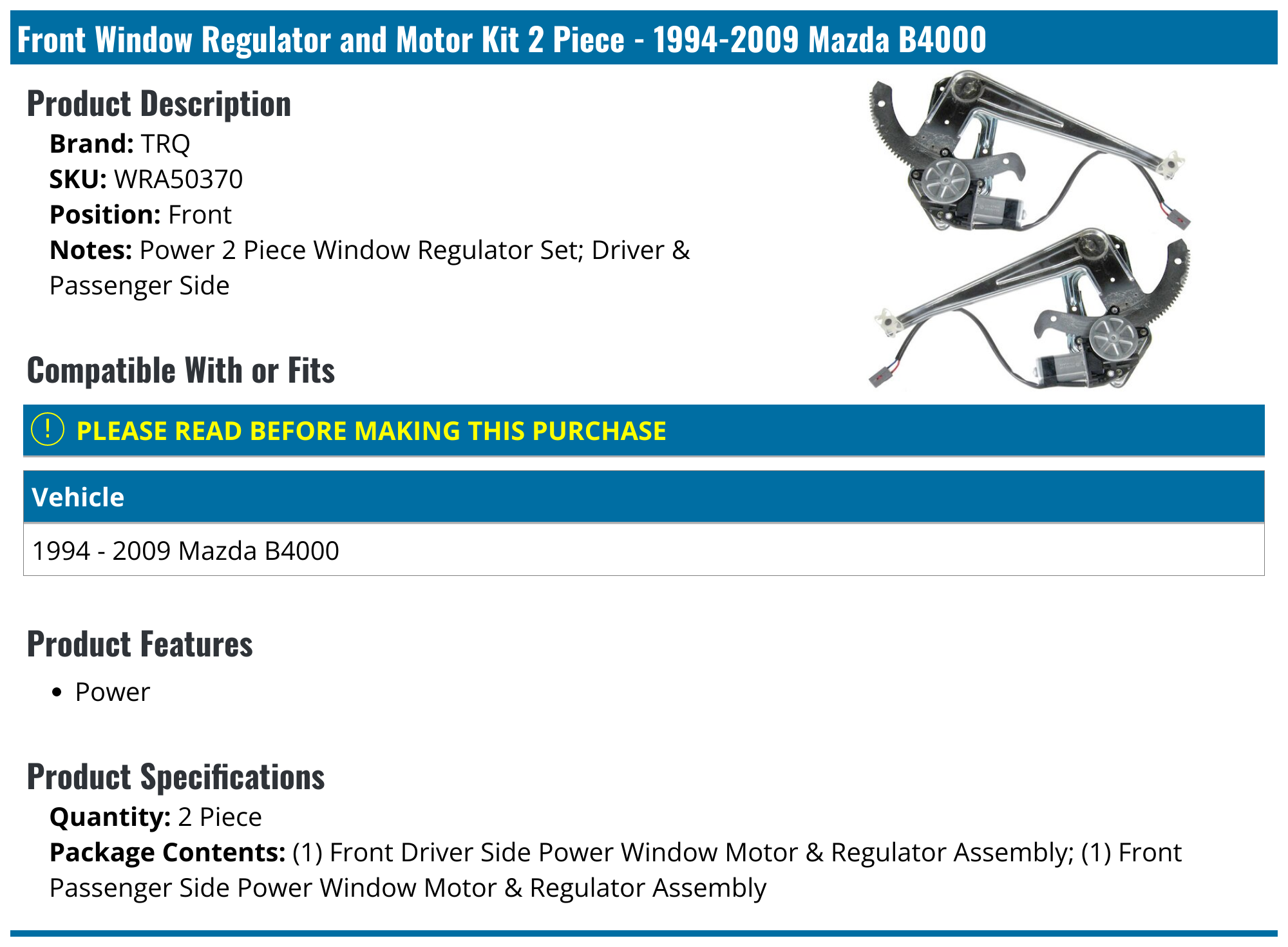 19942009 Mazda B4000 Window Regulator TRQ WRA50370 Front