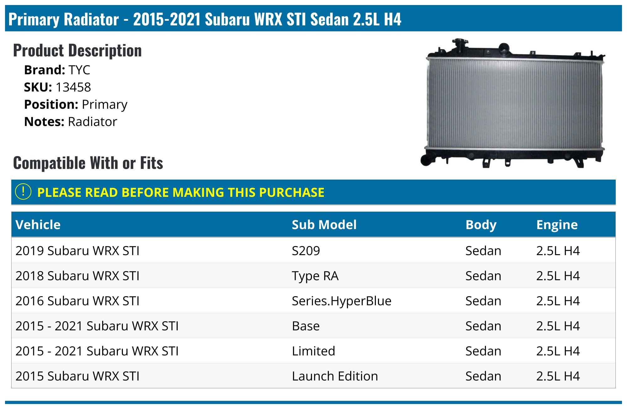13458 Radiator 2015-2021 Subaru WRX STI Radiator - TYC 13458 - Primary - PartsGeek.com