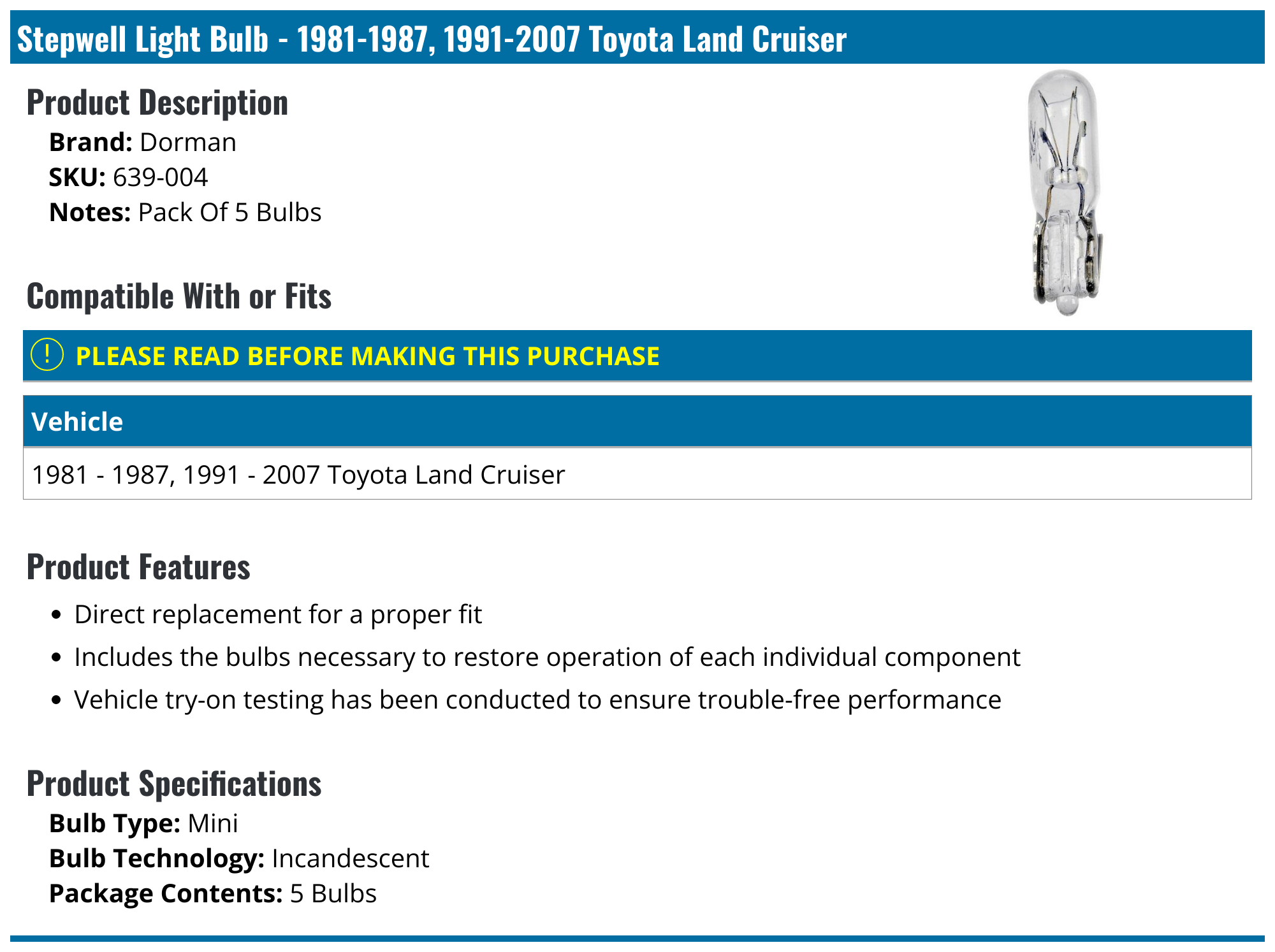 19811987, 19912007 Toyota Land Cruiser Stepwell Light Bulb Dorman