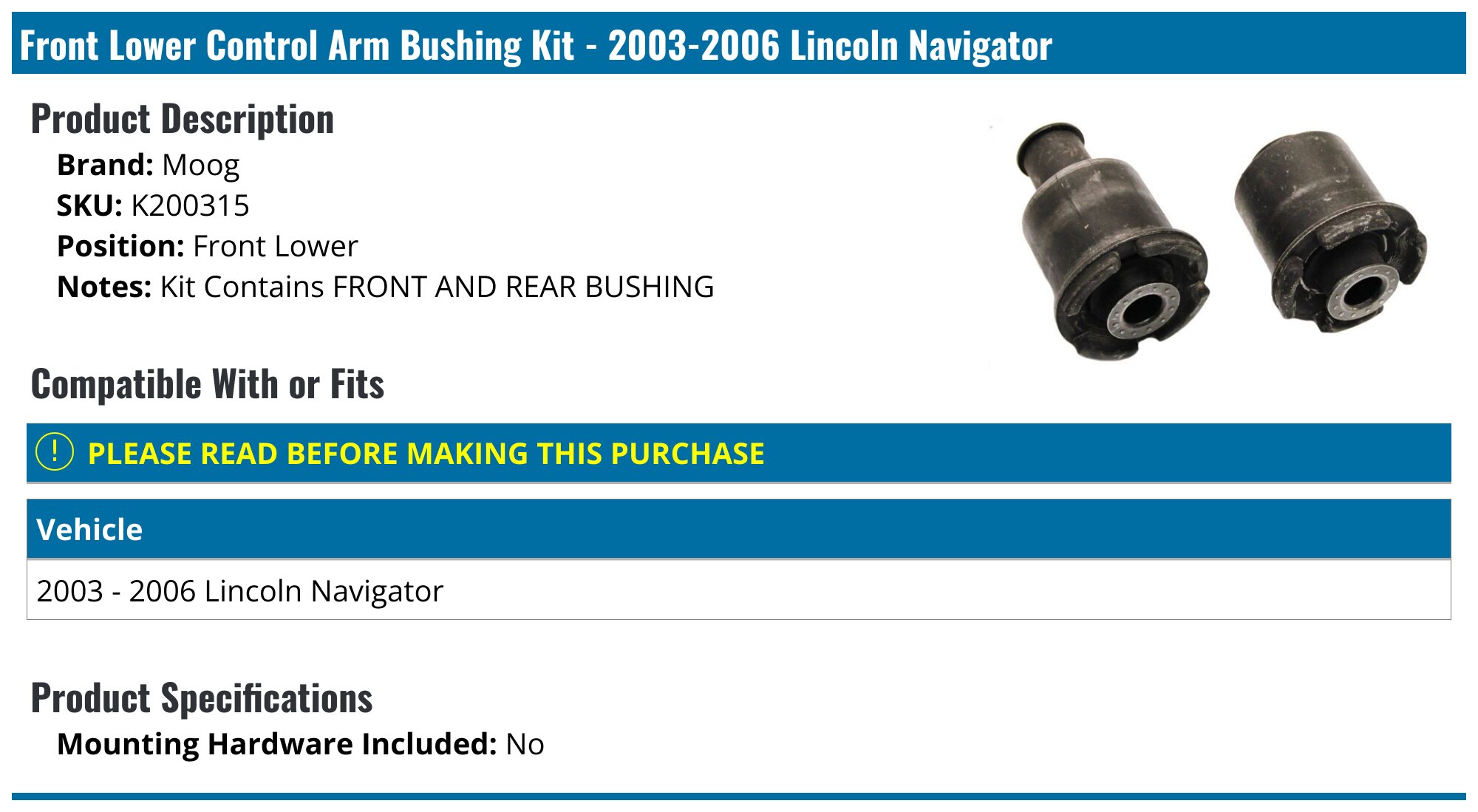 K200315 Moog Control Arm Bushing Front Lower For Ford Expedition Navigator 03-06