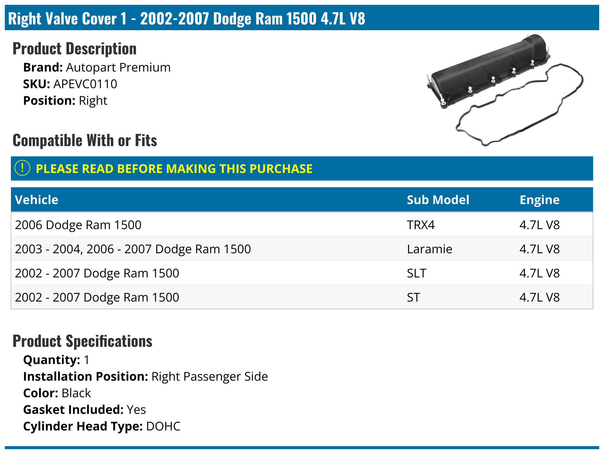20022007 Dodge Ram 1500 Valve Cover Autopart Premium APEVC0110