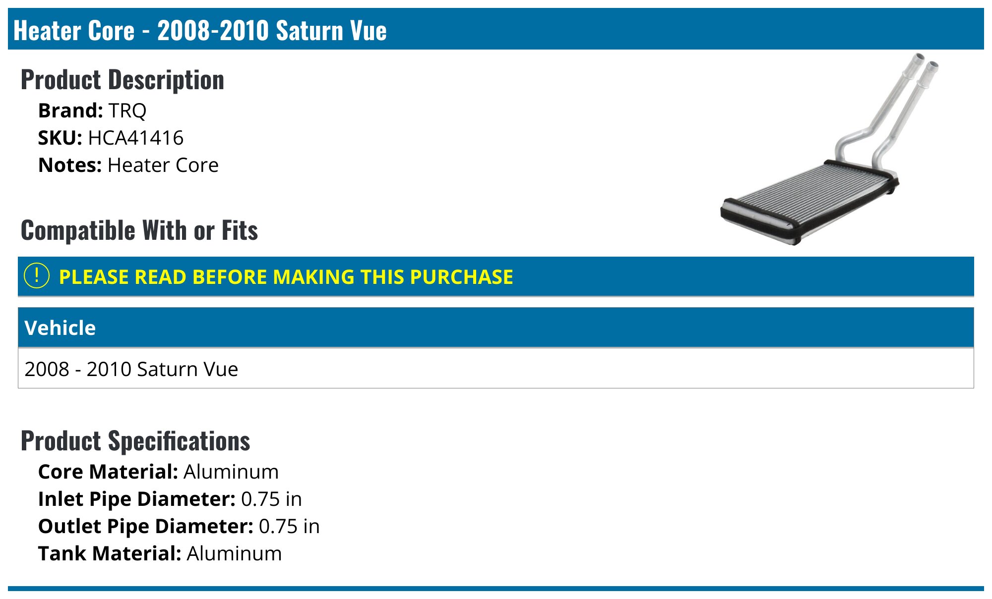 20082010 Saturn Vue Heater Core TRQ HCA41416