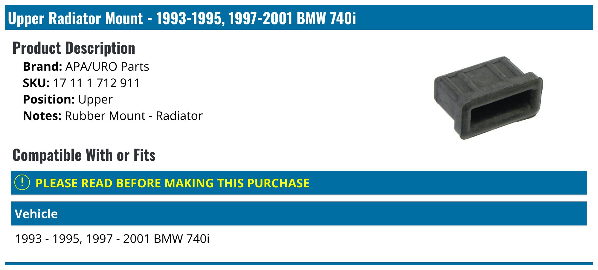Upper Radiator Mount 1993-1995, 1997-2001 BMW 740i Radiator Mount - APA/URO Parts 17 11 1 ...