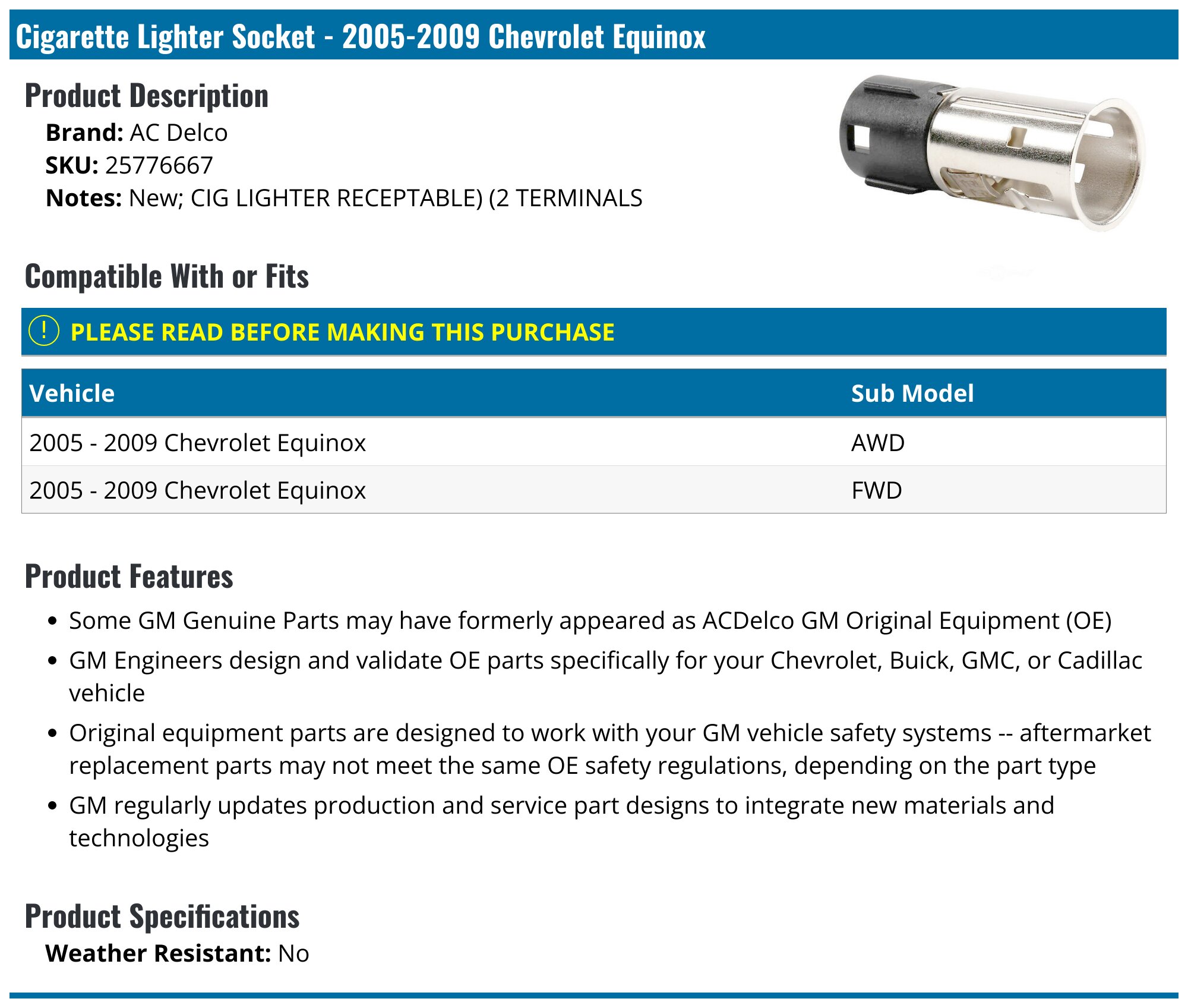 2005-2009 Chevrolet Equinox Cigarette Lighter Socket - AC Delco 25776667