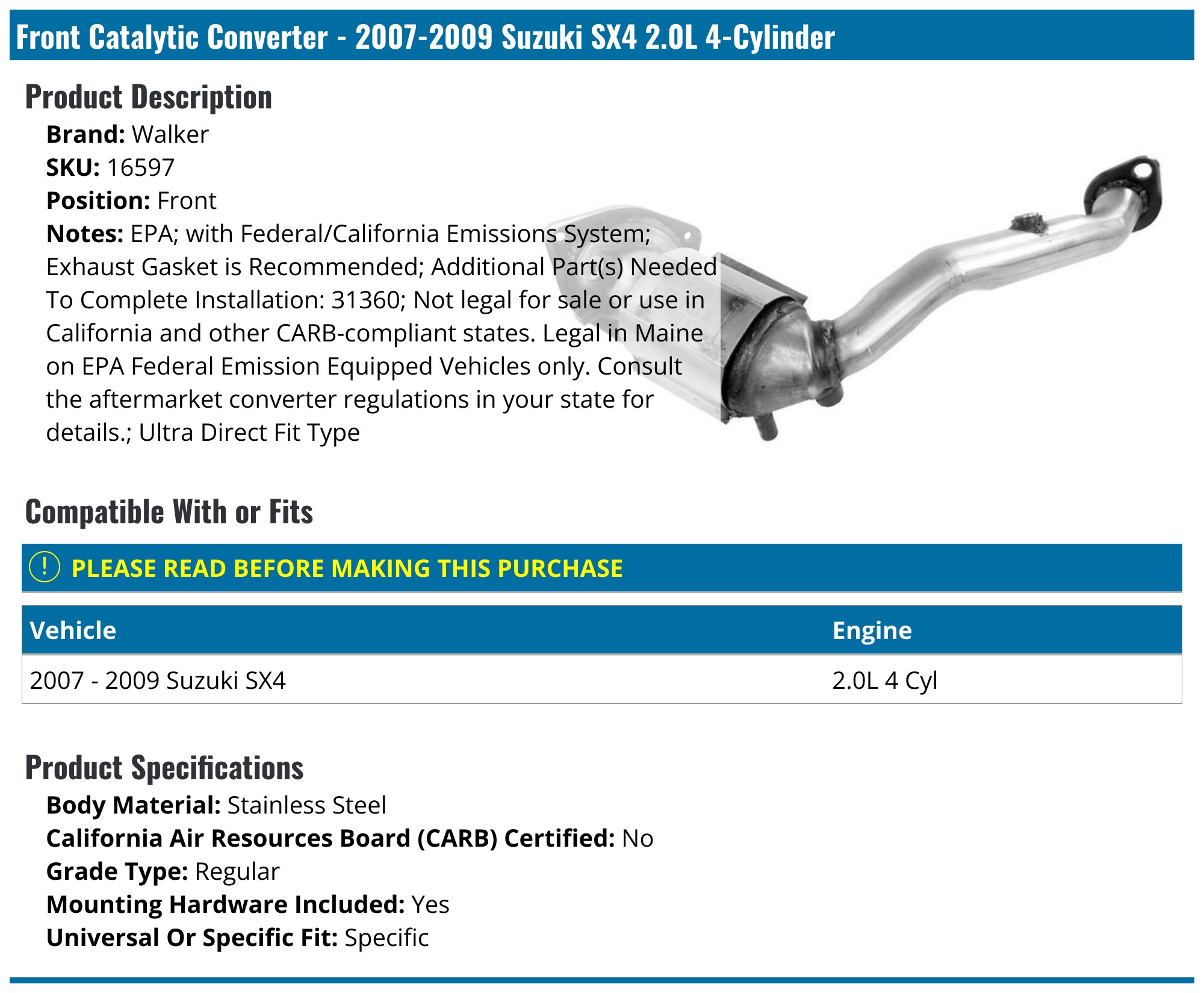 2010 Suzuki SX4 Catalytic Converters | Advance Auto Parts