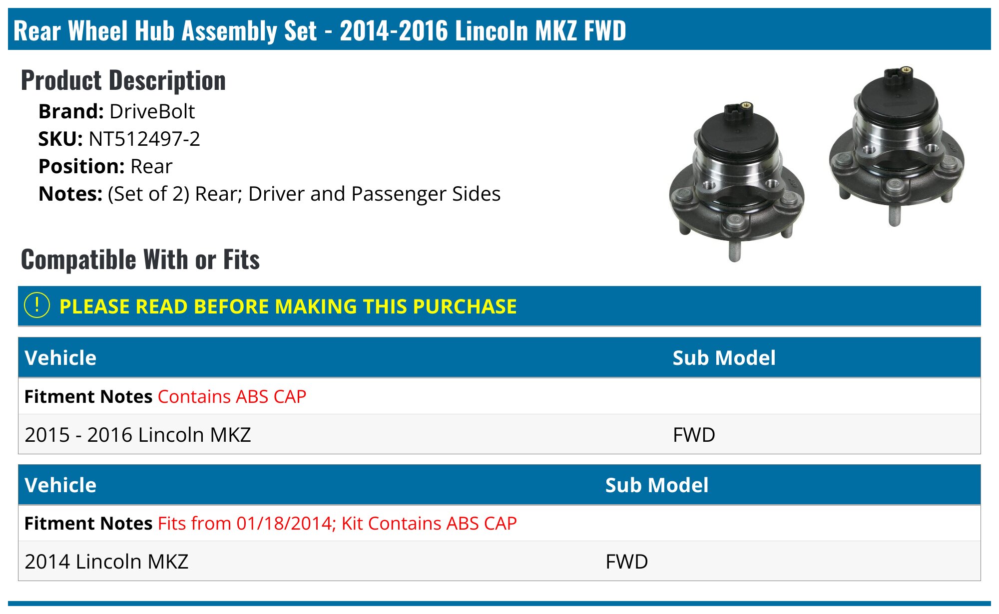 2014-2016 Lincoln MKZ Wheel Hub Assembly - DriveBolt NT512497-2
