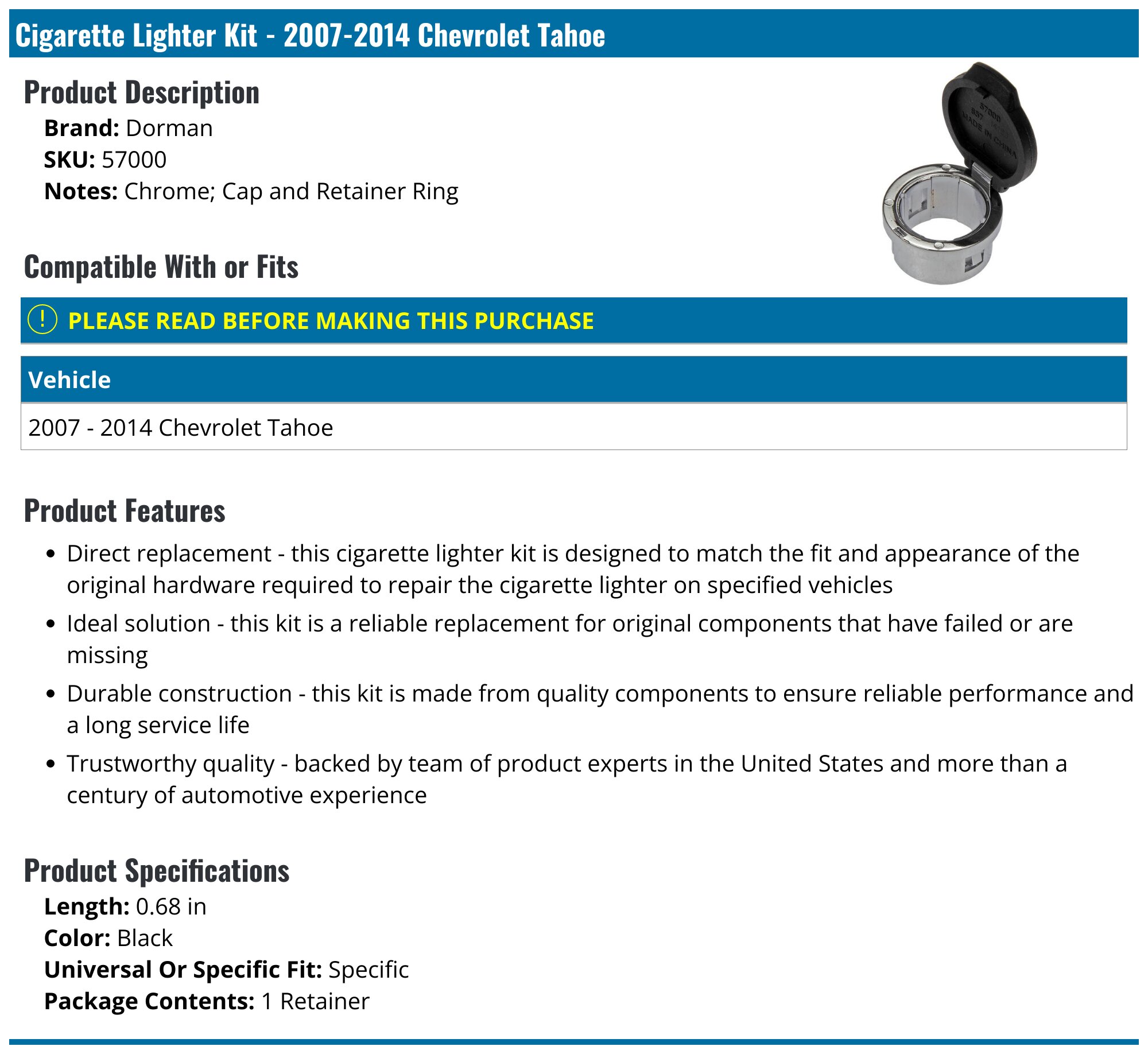 2007-2014 Chevrolet Tahoe Cigarette Lighter - Dorman 57000