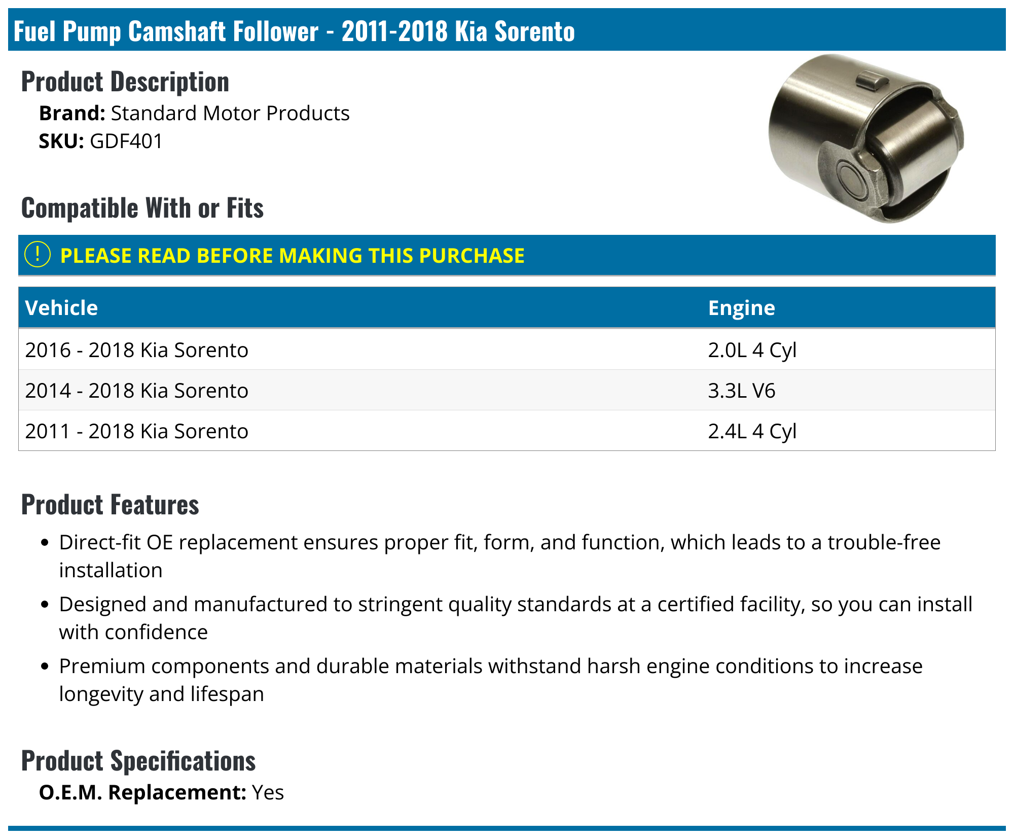 20112018 Kia Sorento Fuel Pump Camshaft Follower Standard Motor