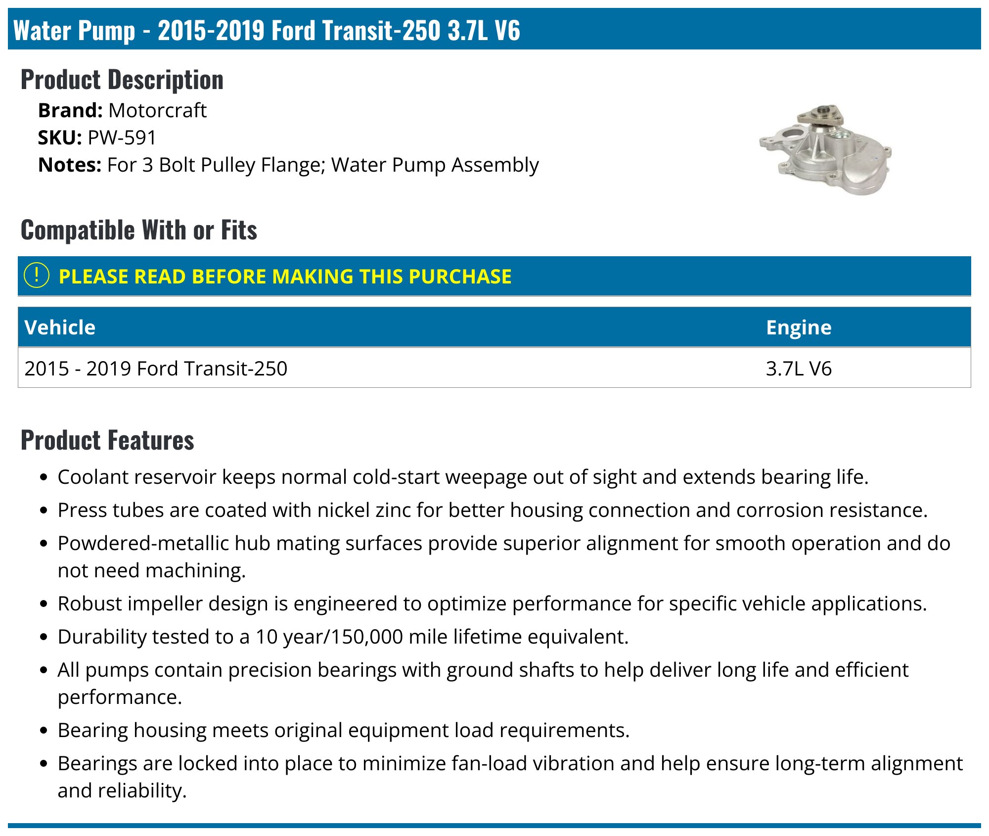 2015-2019 Ford Transit-250 Water Pump - Motorcraft PW-591 - PartsGeek.com