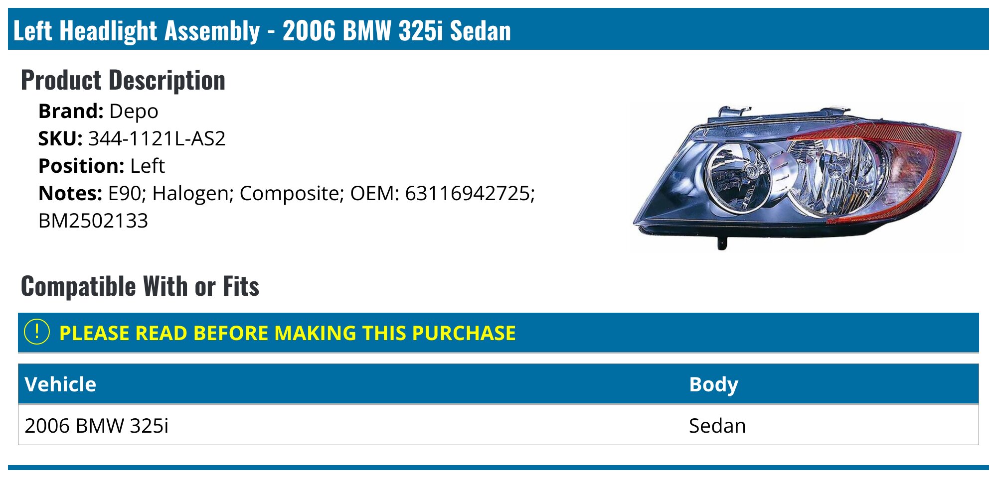 2006 BMW 325i Headlight Assembly - Depo 344-1121L-AS2 - Left ...