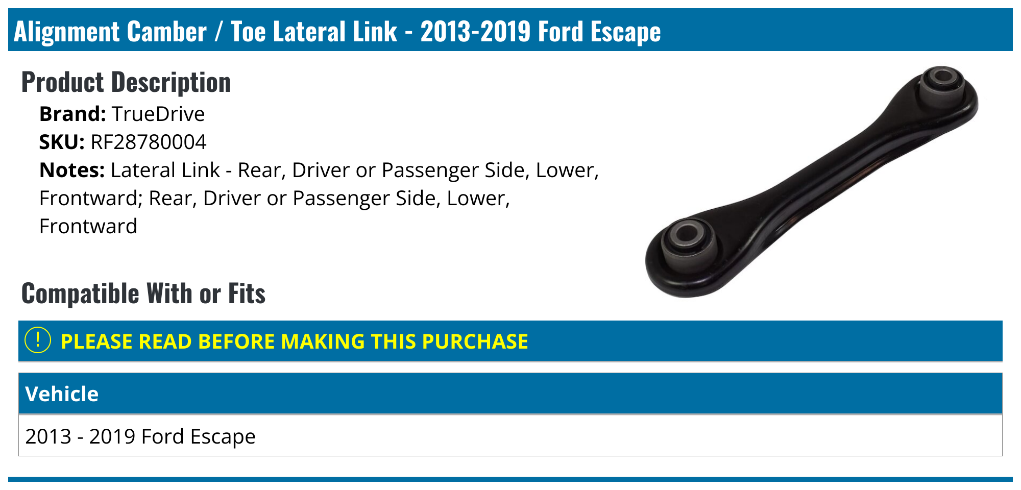 20132019 Ford Escape Alignment Camber / Toe Lateral Link TrueDrive RF28780004