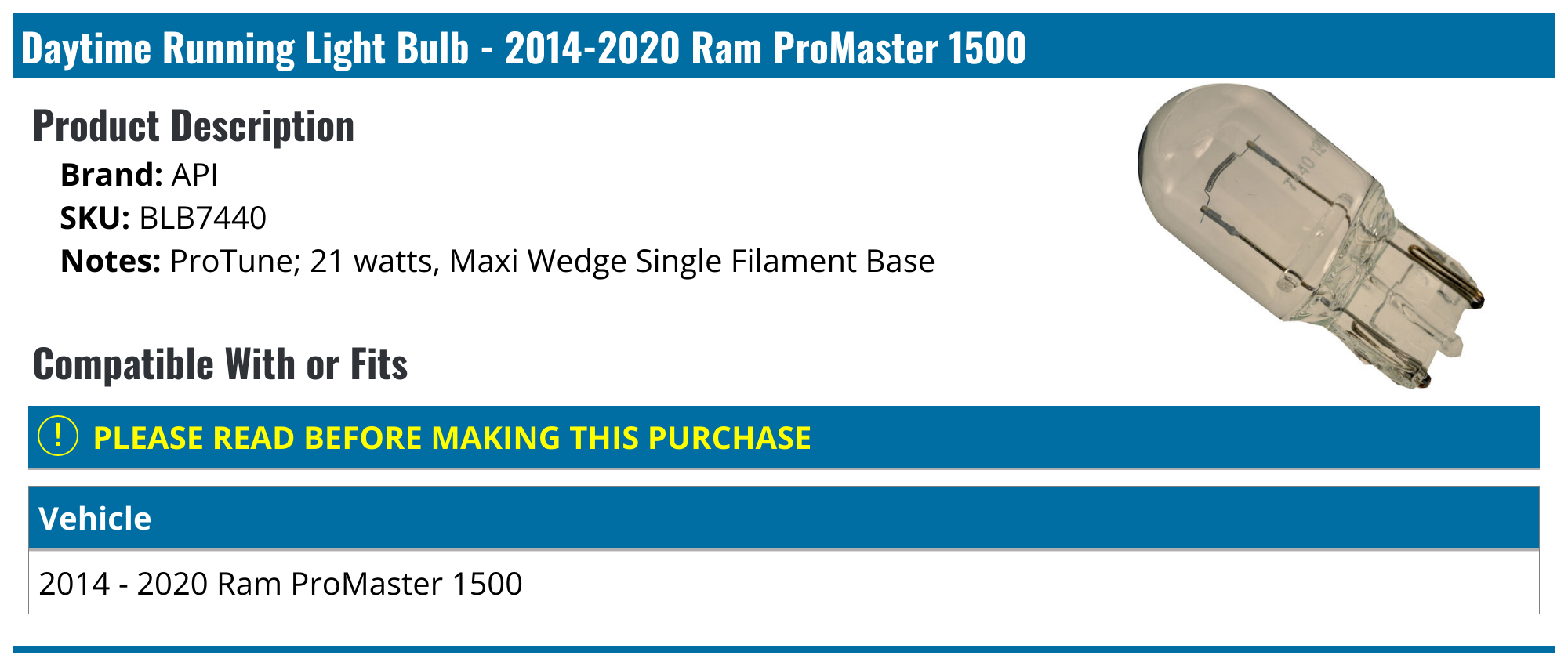 20142020 Ram ProMaster 1500 Daytime Running Light Bulb API 127847