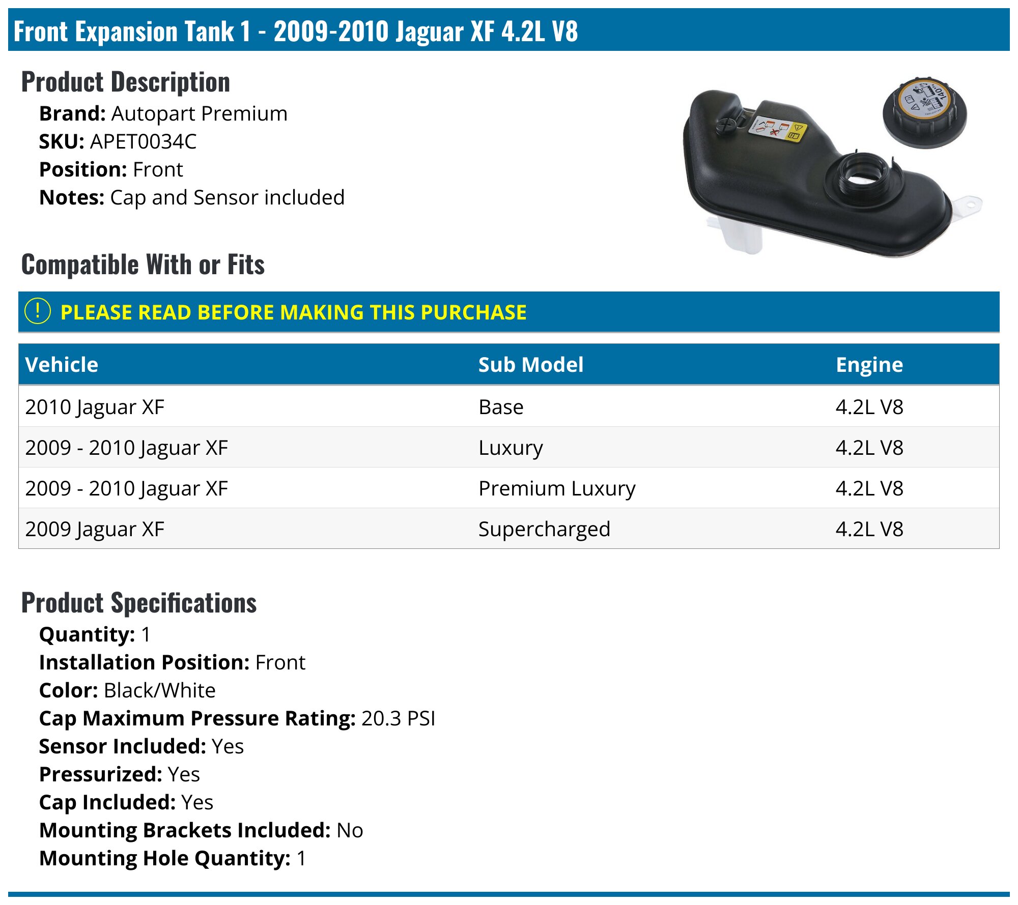 20092010 Jaguar XF Expansion Tank Autopart Premium APET0034C Front