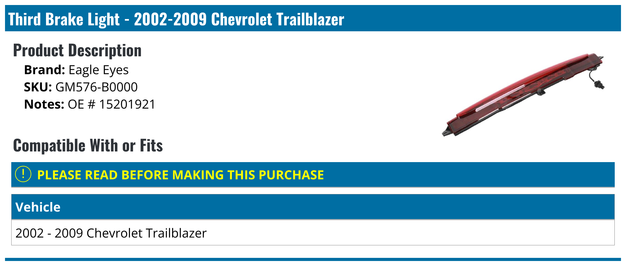 20022009 Chevrolet Trailblazer Third Brake Light Eagle Eyes GM576