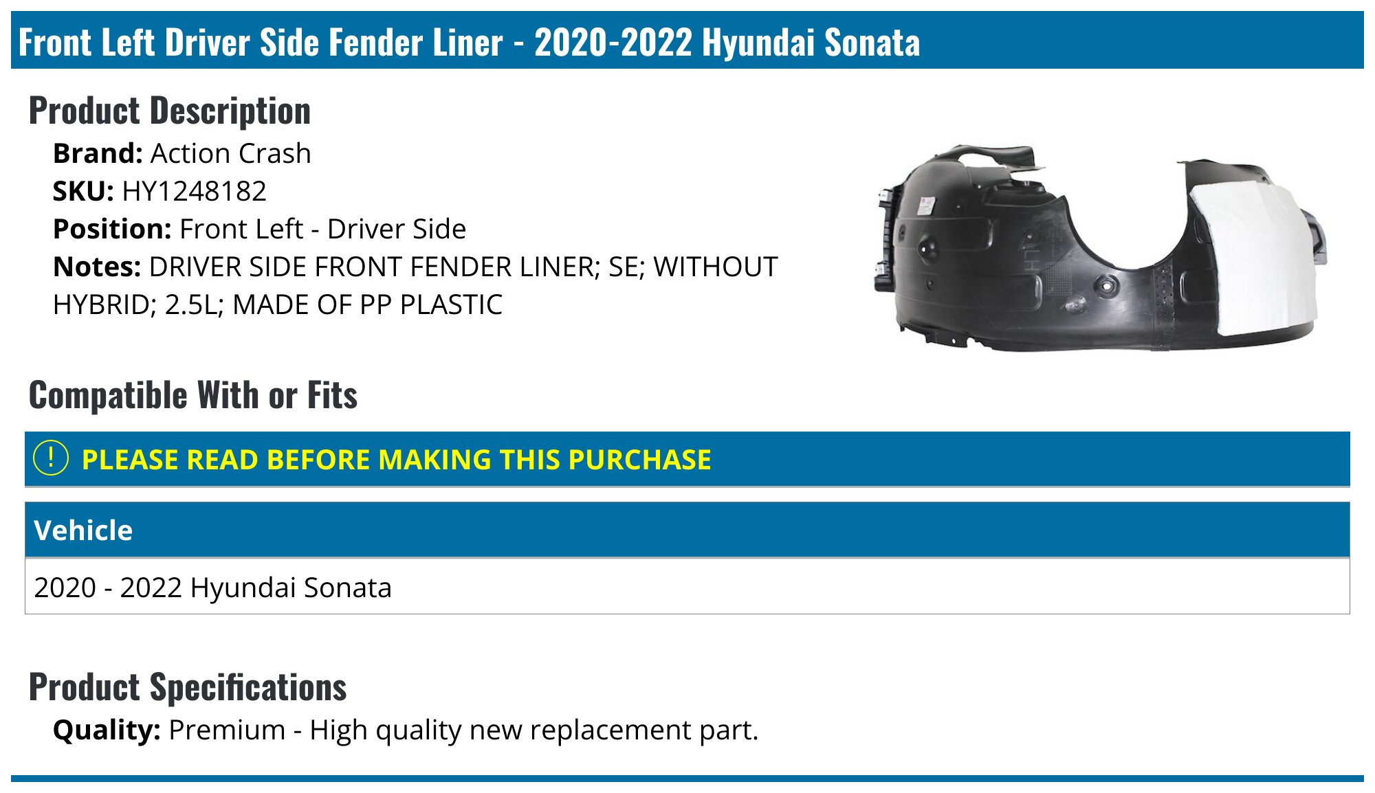 Fenders For Hyundai Sonata Front Driver Side Fender Liner For 2020-2022 Hyundai Sonata (1.6L Turbo & 2.5L) - With Insulation Sonata N Line Fender Liner
