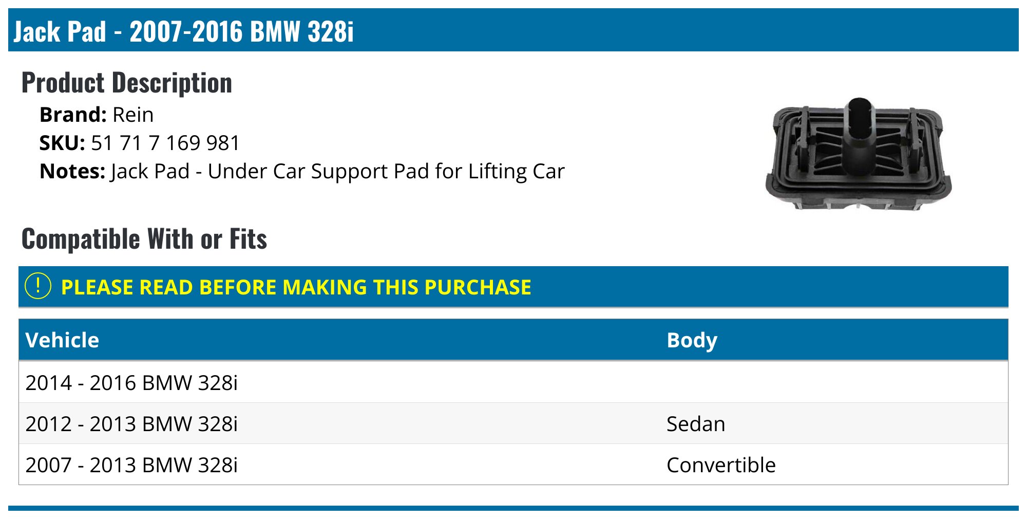 2007-2016 BMW 328i Jack Pad - Rein 51 71 7 169 981 - PartsGeek.com