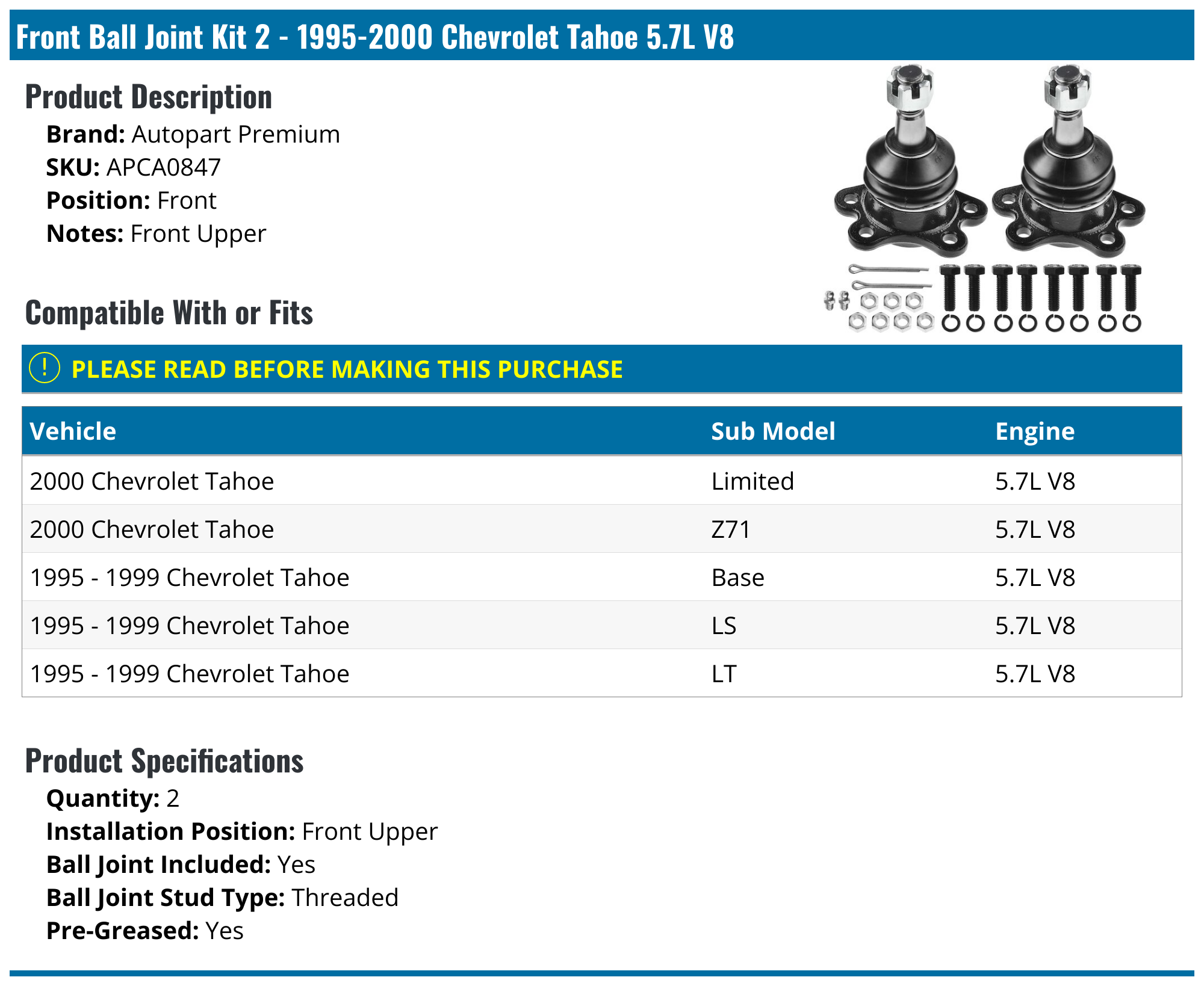 19952000 Chevrolet Tahoe Ball Joint Autopart Premium APCA0847 Front
