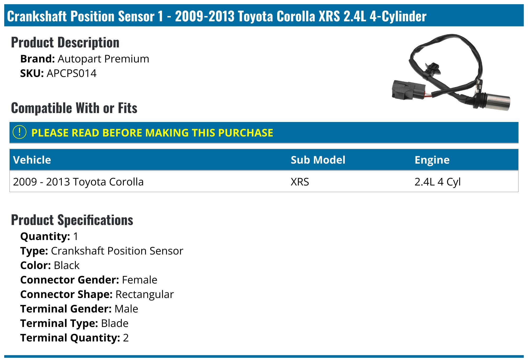2009-2013 Toyota Corolla Crank Position Sensor - Autopart Premium ...