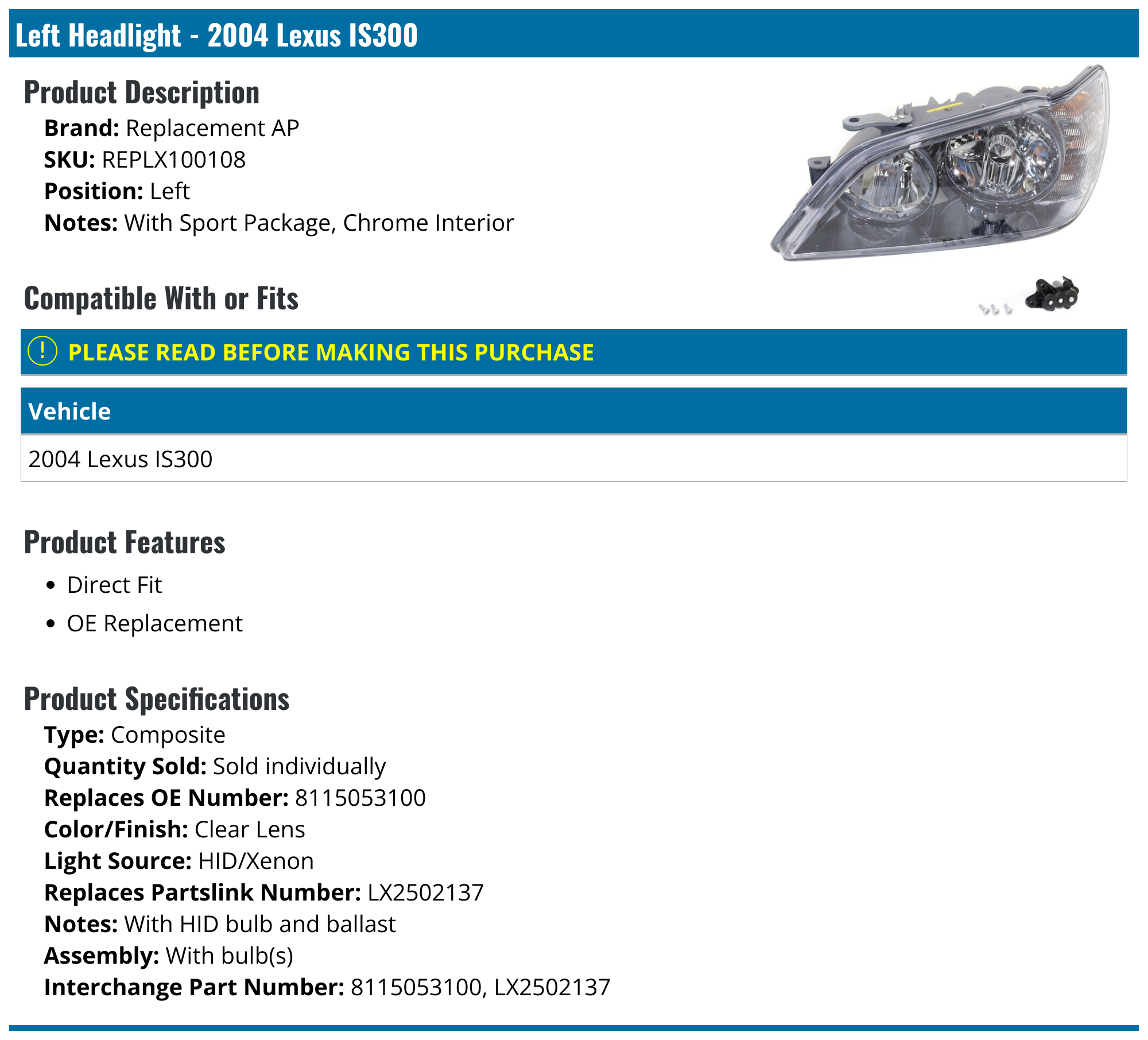 2004 Lexus IS300 Headlight Assembly Replacement AP REPLX100108 Left