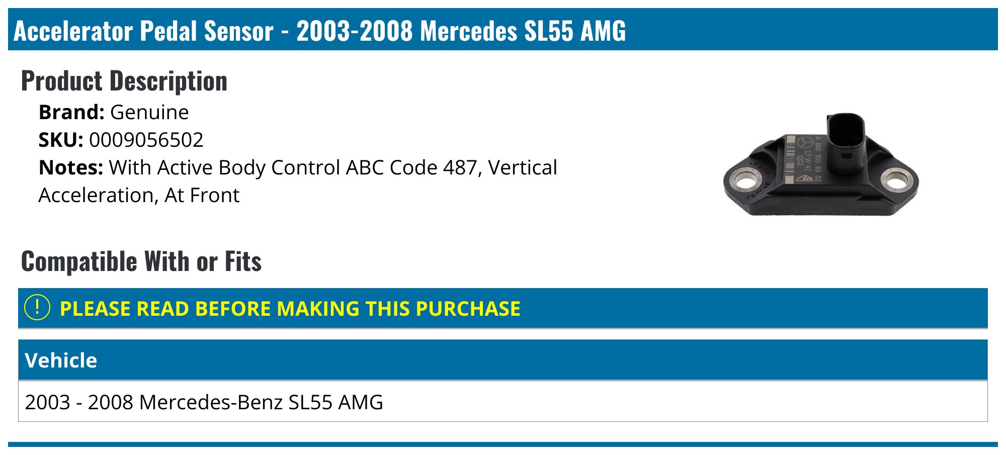 2003-2008 Mercedes SL55 AMG Accelerator Pedal Sensor - Genuine ...