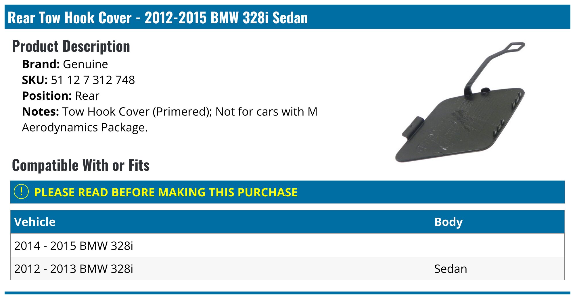 20122015 BMW 328i Tow Hook Cover Genuine 51 12 7 312 748 Rear