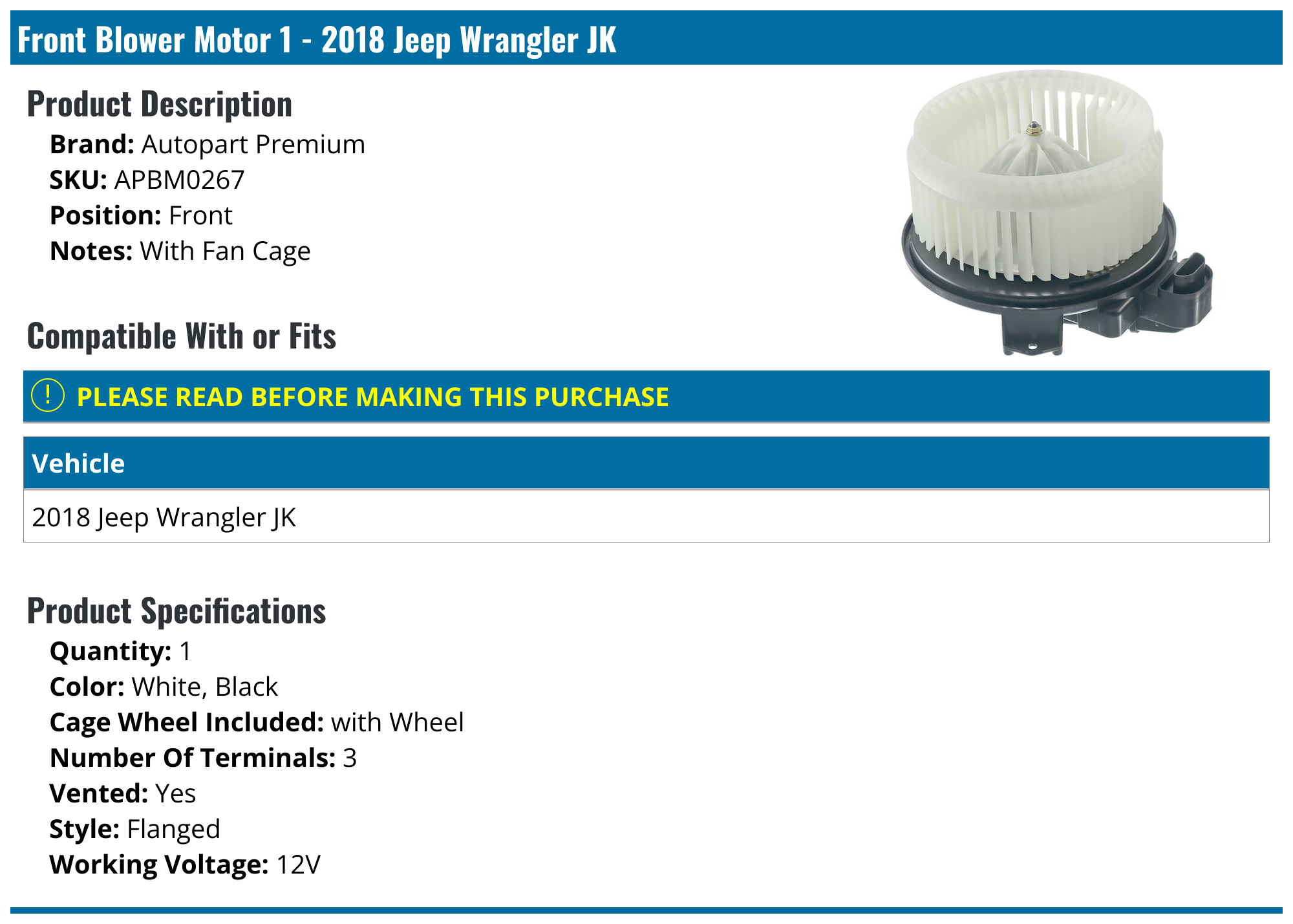 2018 Jeep Wrangler JK Blower Motor Autopart Premium APBM0267 Front