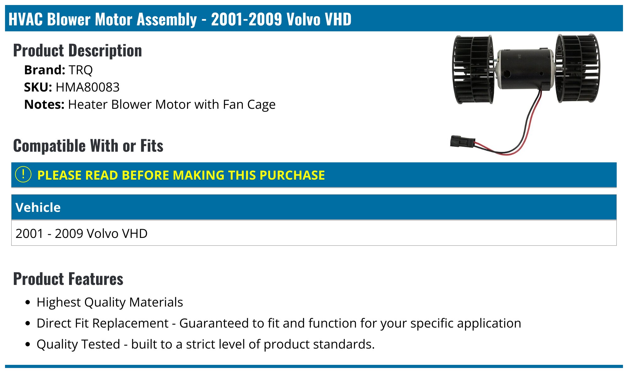 20012009 Volvo VHD Blower Motor TRQ HMA80083