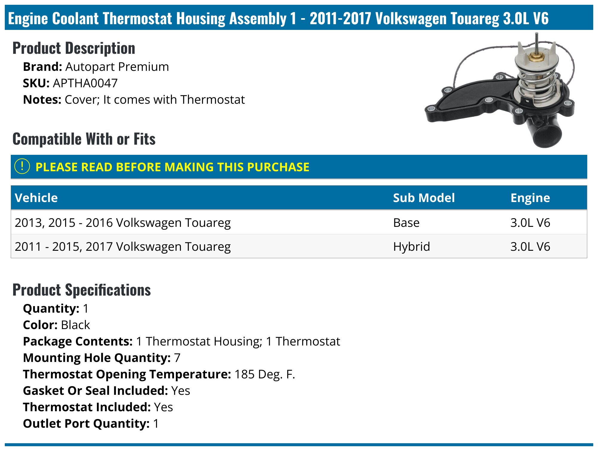 Audi, VW Thermostat Assembly (A6 A8 S6 S8 Q7 Touareg 4.2L V8) 079121115BK by OE Supplier | Europa Parts