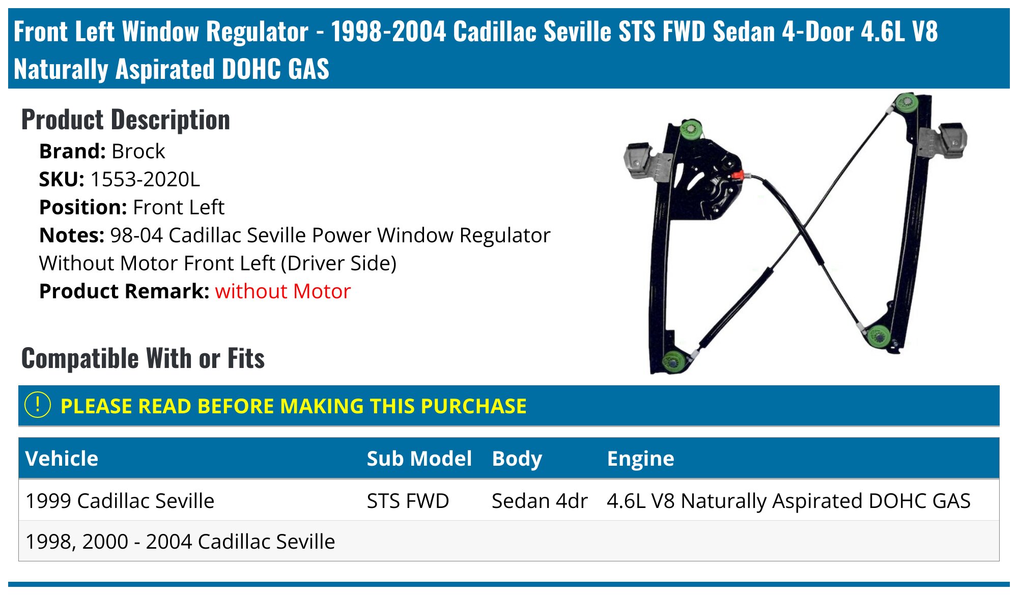 Front Right Window Regulator For 98-04 Cadillac Seville BG38V6 without Motor