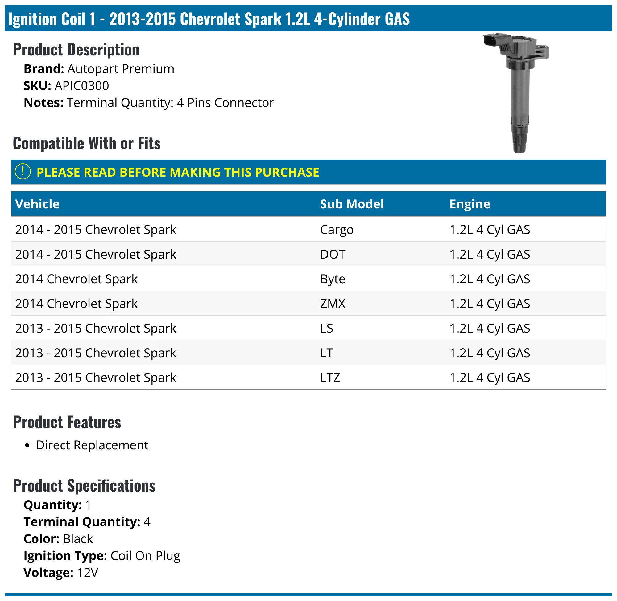 コア 2013-2015 Chevrolet Spark Ignition Coil - Autopart Premium