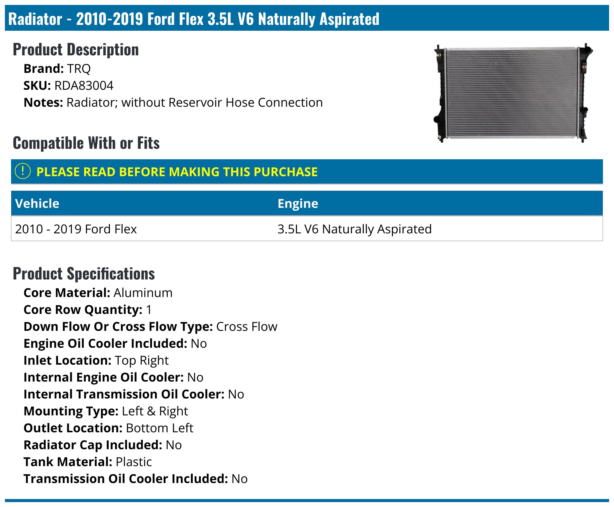 2010-2012 Ford Flex Radiator - TRQ RDA83004 - Primary - PartsGeek.com