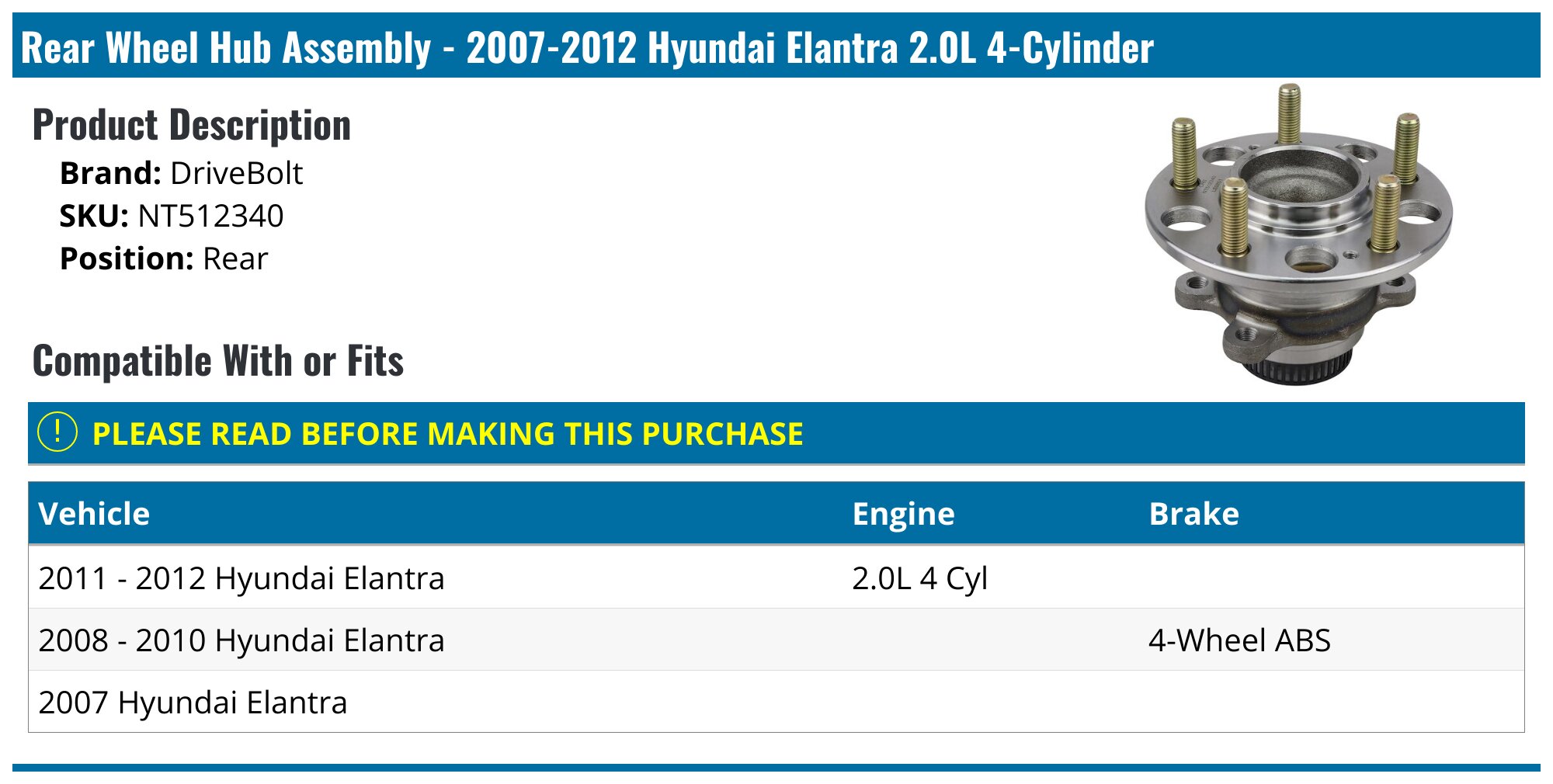 2007-2012 Hyundai Elantra Wheel Hub Assembly - DriveBolt NT512340