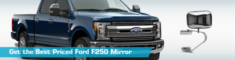 Mirror for Ford F250 - Partsgeek